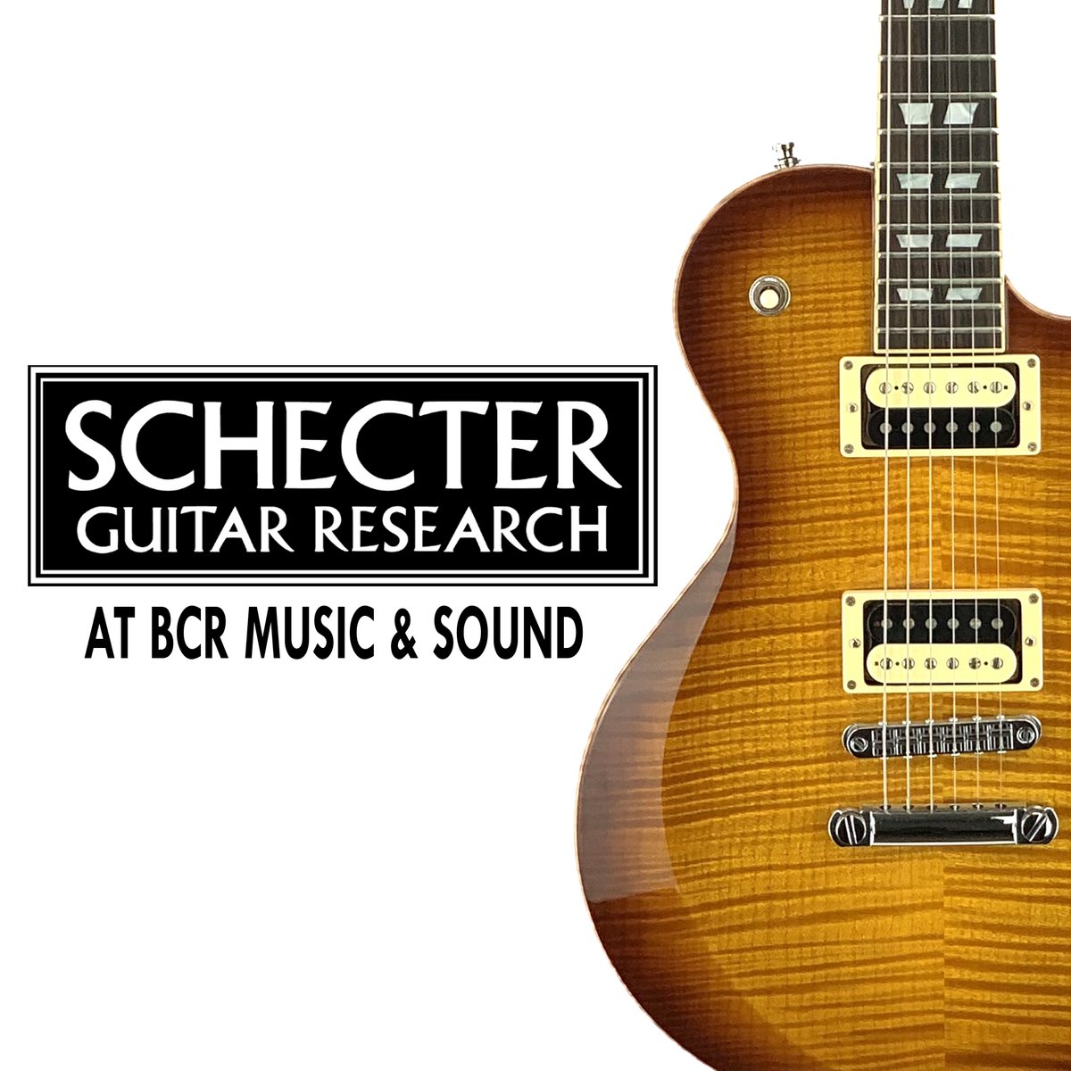 Schecter Guitars at BCR Music & Sound